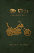 Iron Gypsy: Ballads of the Road