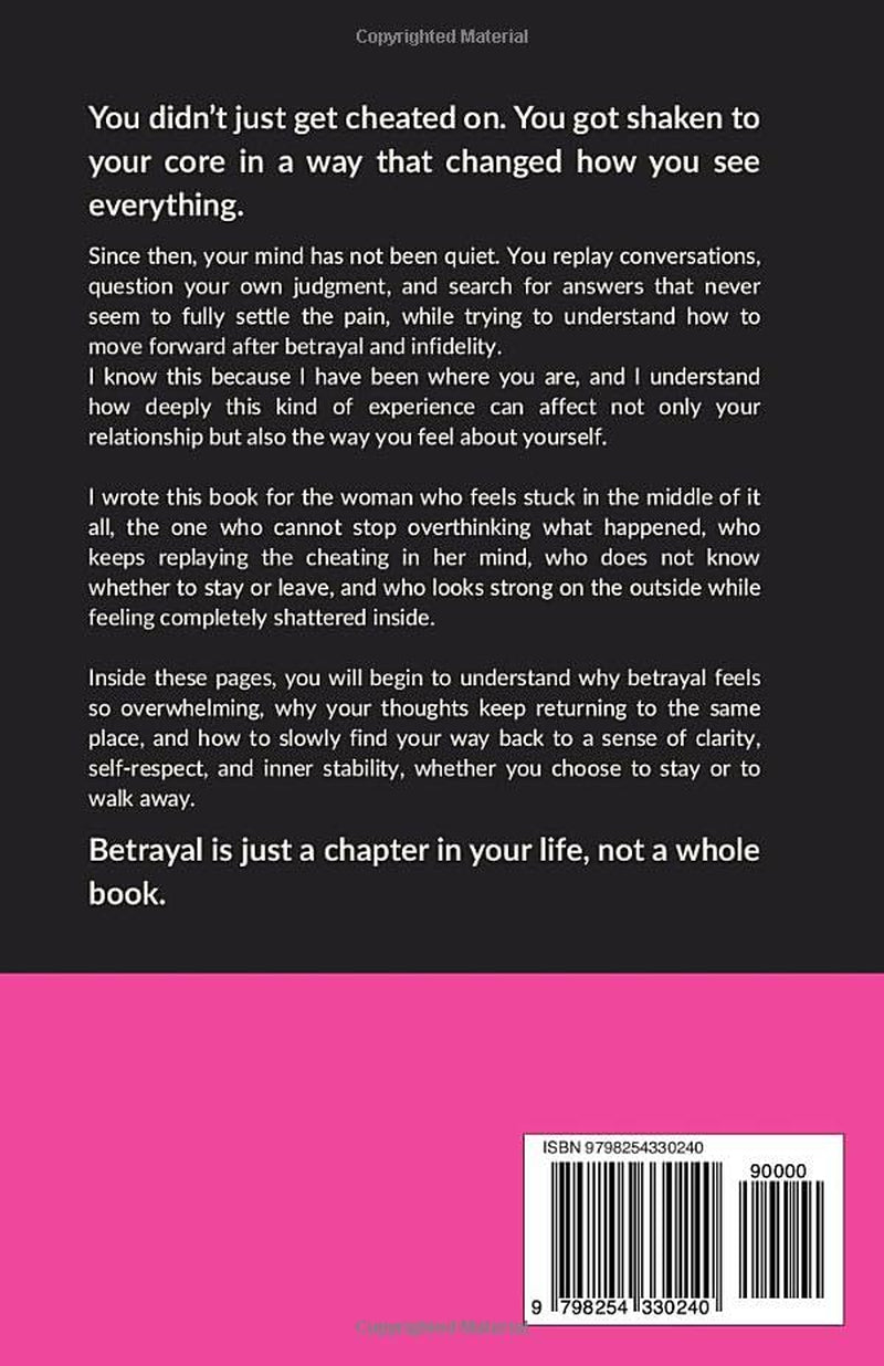 Healing from Cheating and Betrayal: For Women Learning How to Recover When the Person They Love Betrays Them and Rebuild Their Life After Infidelity (Infidelity Recovery)