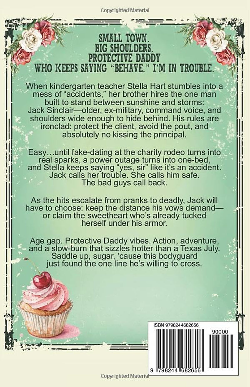 My Daddy Bodyguard: An Age-Gap Cowboy Romantic Suspense: A Lone Star Security Romance