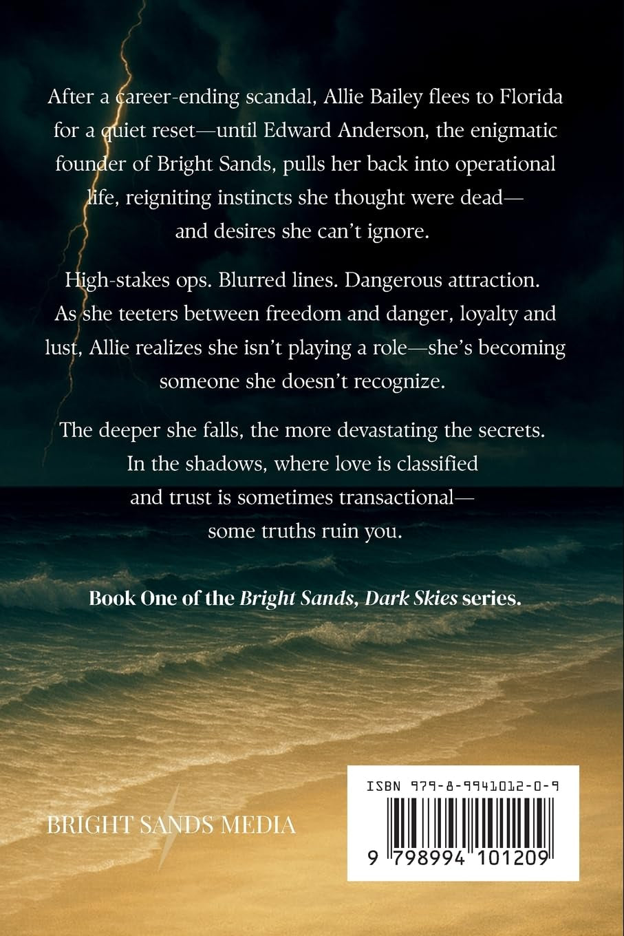 Bright Sands, Dark Skies