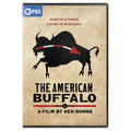 The American Buffalo (A Film by Ken Burns)