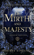 Of Mirth and Majesty: A Dark Fantasy Romance