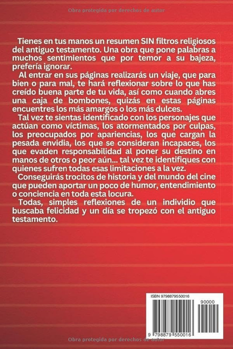 El evangelio según mi ignorancia Parte 1: Buscando respuestas en la biblia: Antiguo testamento (Version Español y And English Version) (Spanish Edition)