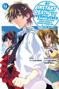 My Instant Death Ability Is So Overpowered, No One in This Other World Stands a Chance Against Me! ―AO―, Vol. 9 (manga) (Volume 9)