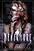Nevermore: A Dark Rockstar Reverse Harem Romance (The House of Morella)