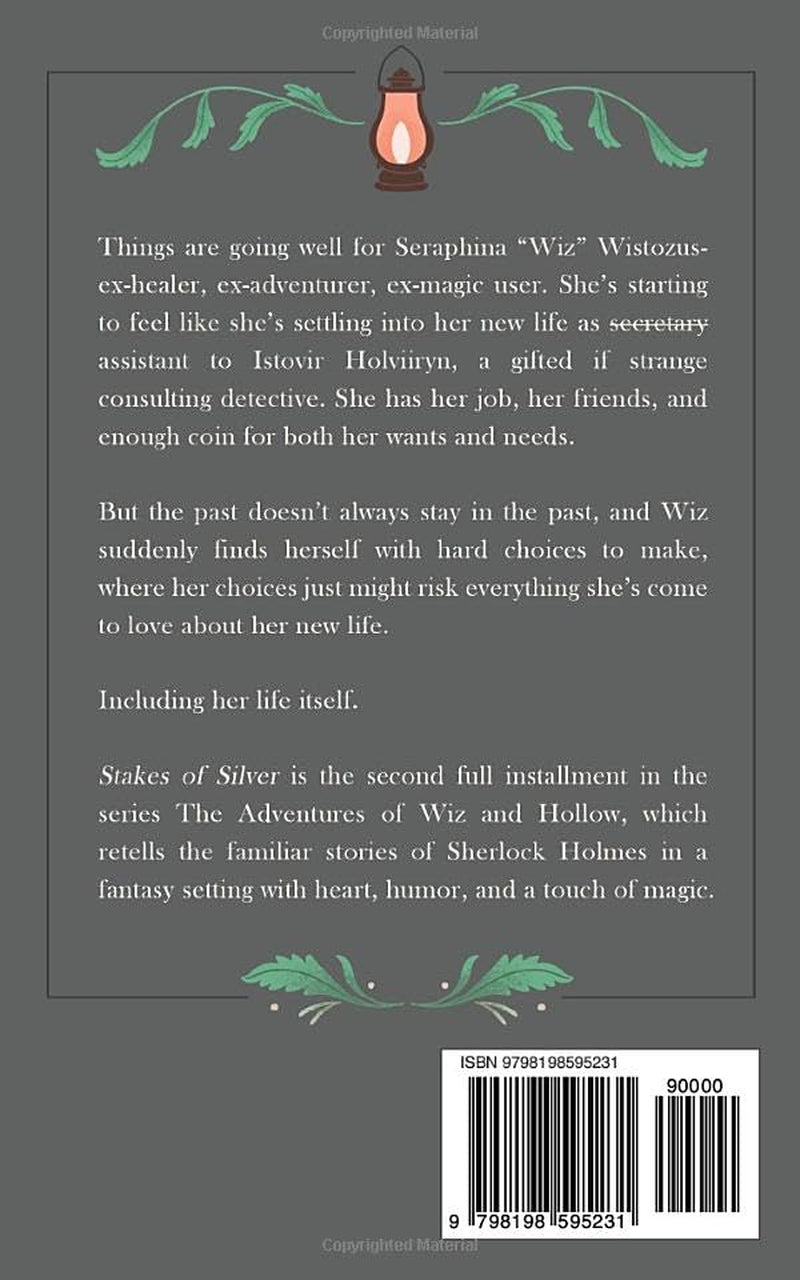 Stakes of Silver (The Adventures of Wiz and Hollow)
