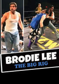 Brodie Lee: The Big Rig