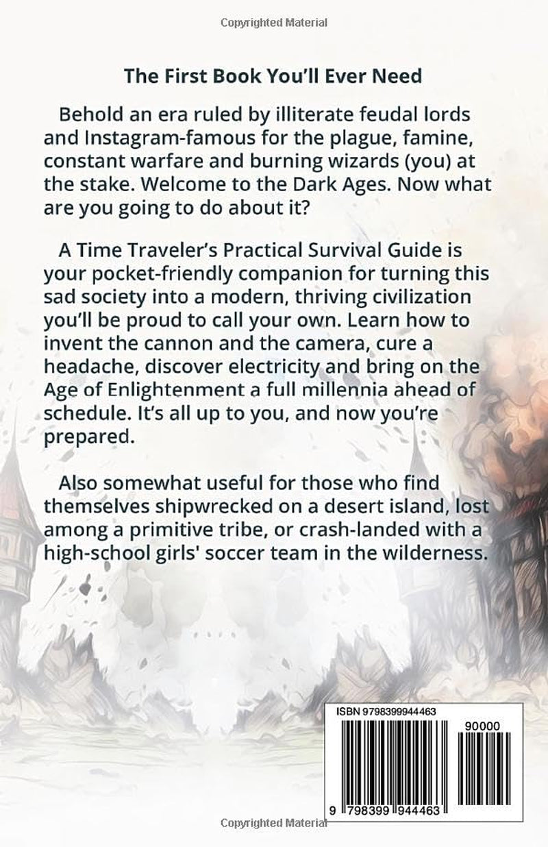 A Time Traveler's Practical Survival Guide