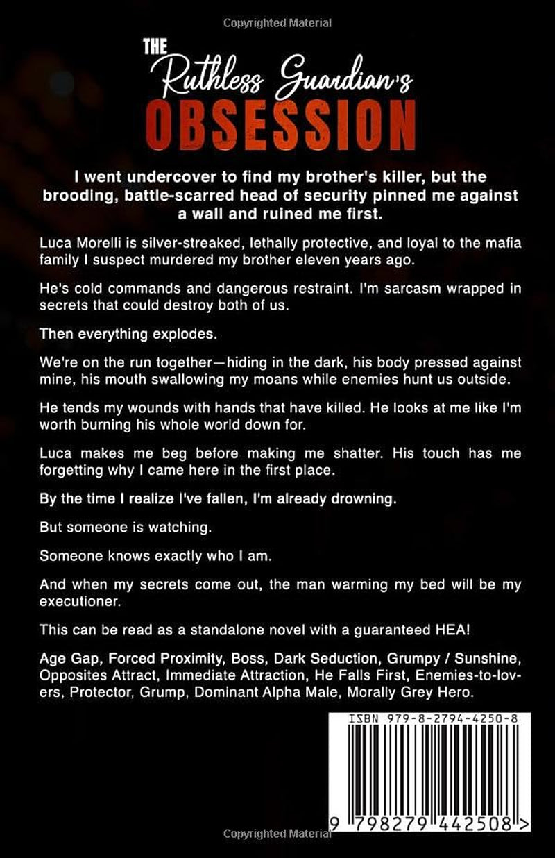 The Ruthless Guardian's Obsession: A Forced Proximity Dark Mafia Romance (Seduced by the Syndicates)