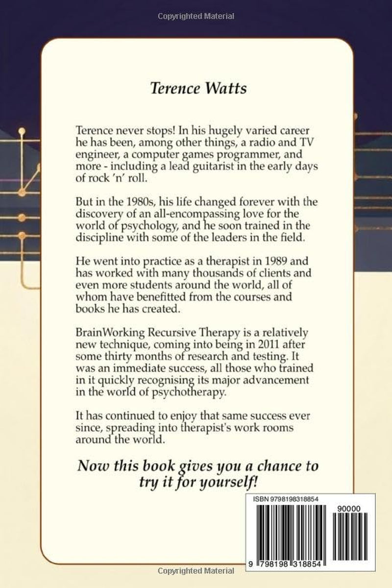 Anxiety Gone!: with BrainWorking Recursive Therapy®