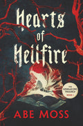 Hearts of Hellfire: The Unmaking Trilogy Book 1