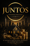 EL PADRE DEL PATRIMONIO: El secreto que la alta sociedad no quiere que sepas (Spanish Edition)