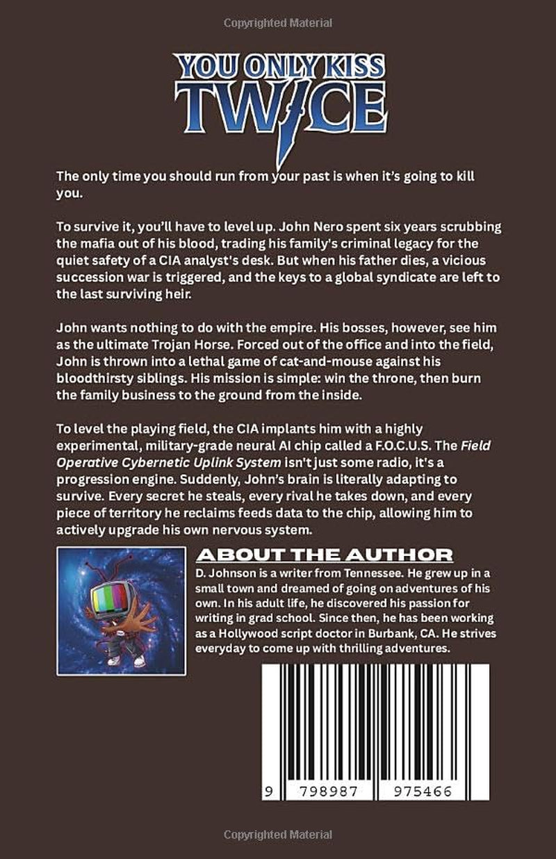 You Only Kiss Twice: Part 1 (The John Nero System: A LitRPG Spy Thriller)