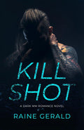 Kill Shot: A Dark MM Romance