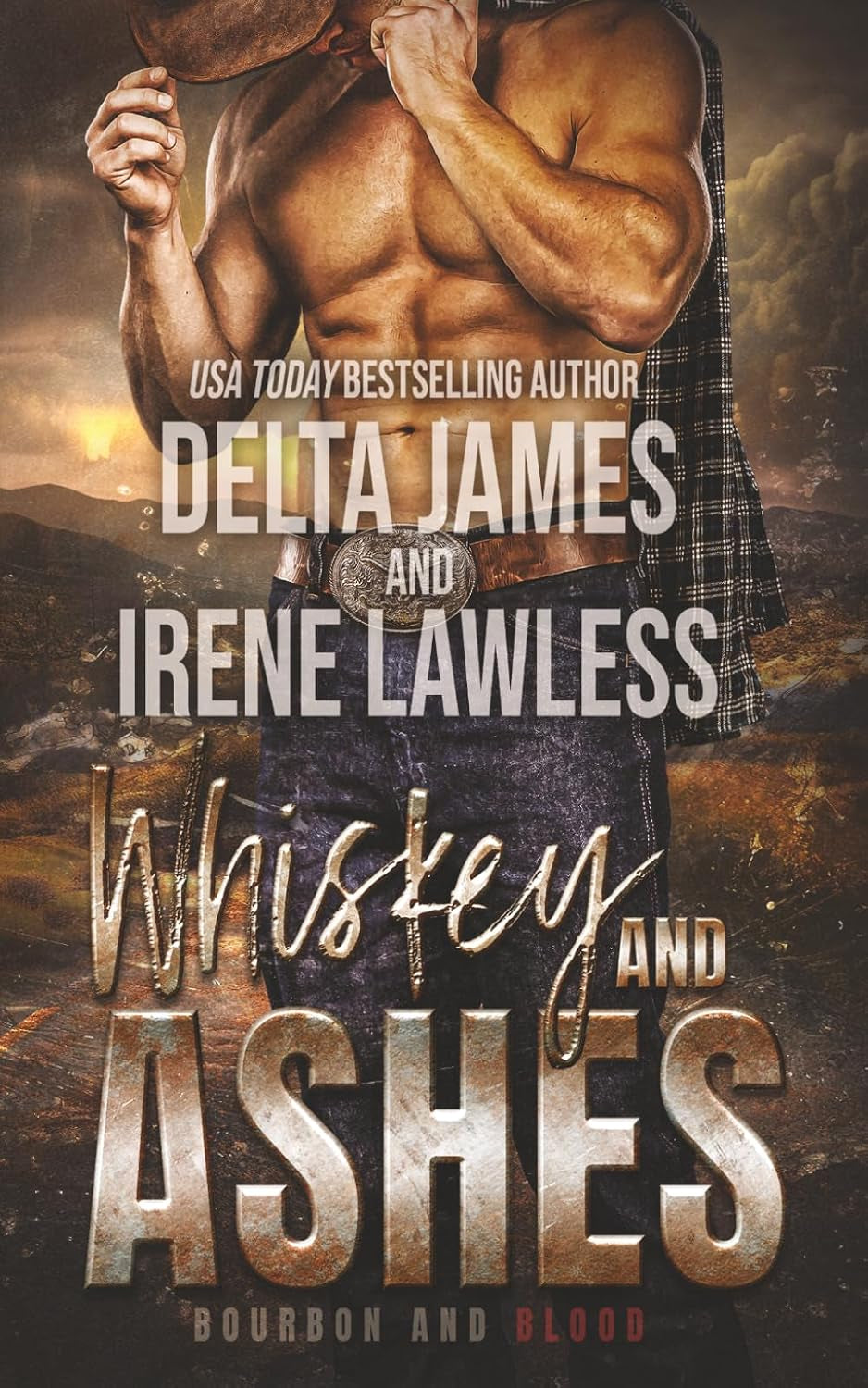 Whiskey and Ashes: A Dark Cowboy Western Romantic Suspense Prequel (Bourbon and Blood)