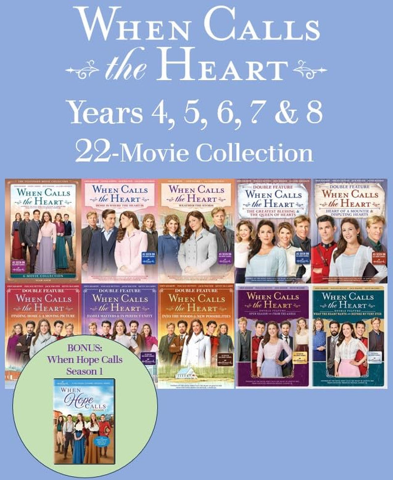 When Calls the Heart: Years Four, Five, Six, Seven & Eight 22-Movie Collection (Season 4, 5, 6, 7 & 8) + Bonus - When Hope Calls: Season 1 (10 Episodes) [As Seen on Hallmark Channel]