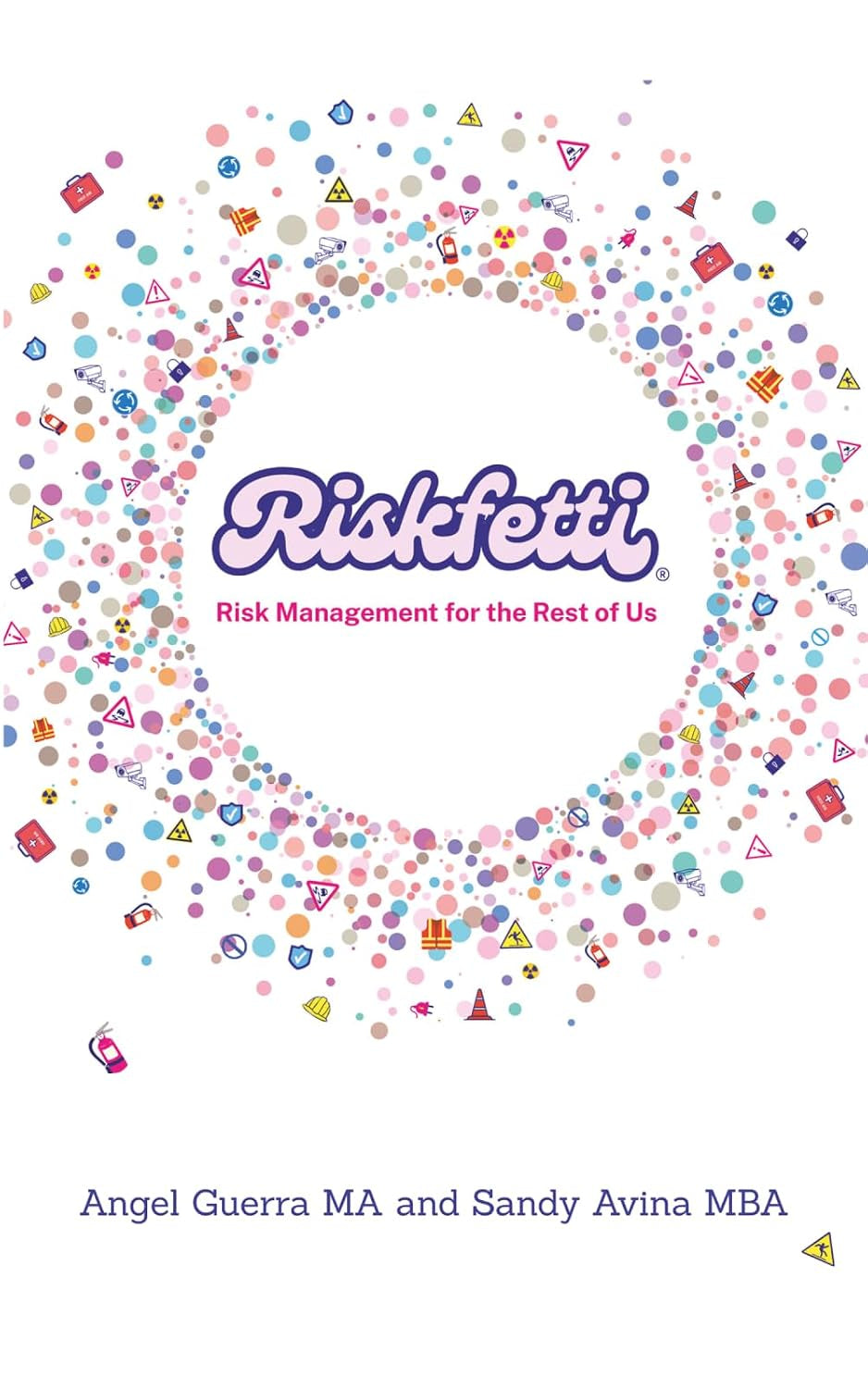 Riskfetti: Risk Management for the Rest of Us