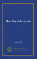 Modelling and sculpture