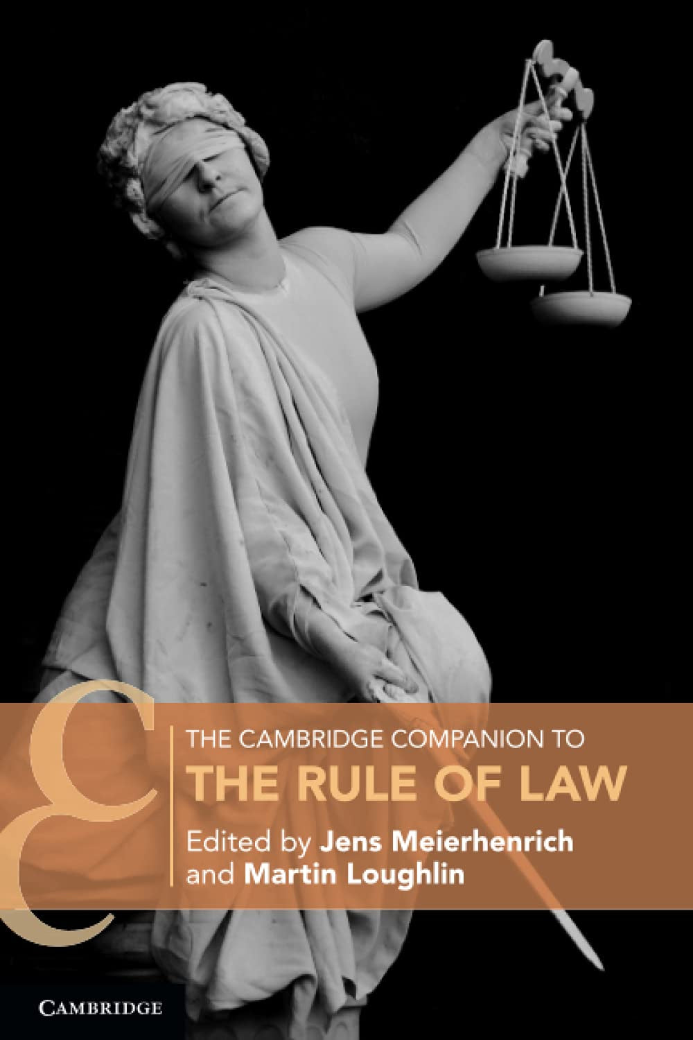 The Cambridge Companion to the Rule of Law