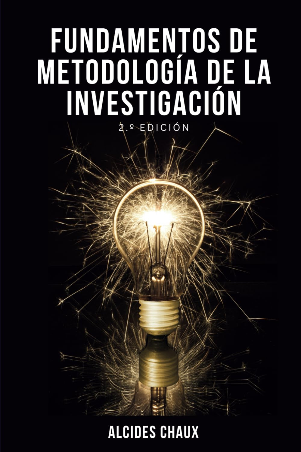 Fundamentos de Metodología de la Investigación (Spanish Edition)