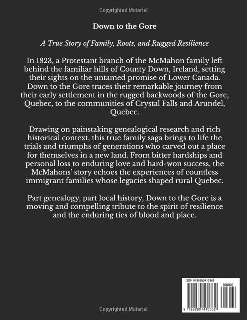 Down to the Gore: The History of the McMahons in Canada