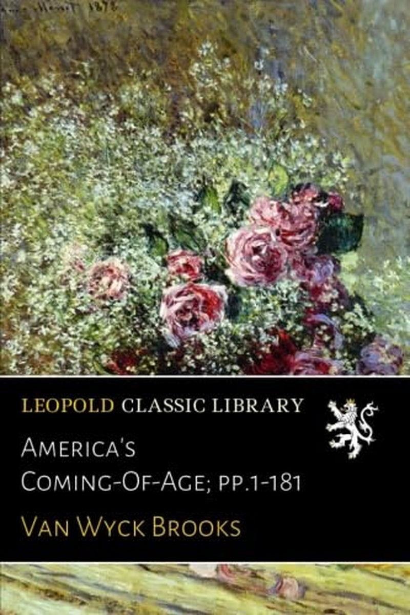 America's Coming-Of-Age; pp.1-181