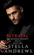 Betrayal (The Diamond Dynasty)