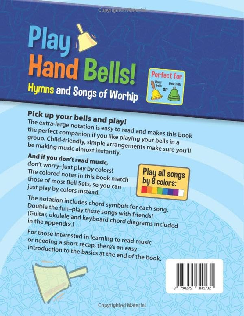 Play Hand Bells!: Hymns and Songs of Worship for 8 note Bell Set