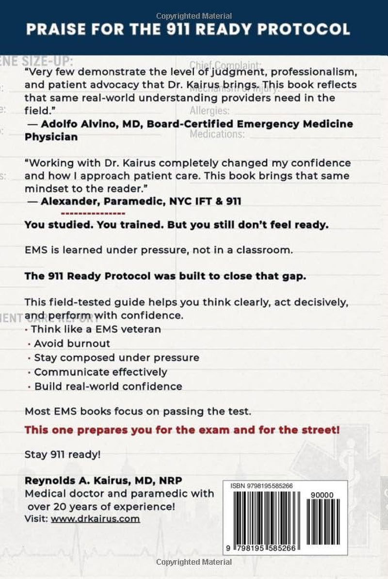 THE 911 READY PROTOCOL: How EMTs Pass the Exam, Handle Real Calls with Confidence, and Grow into the EMT They’re Meant to Be