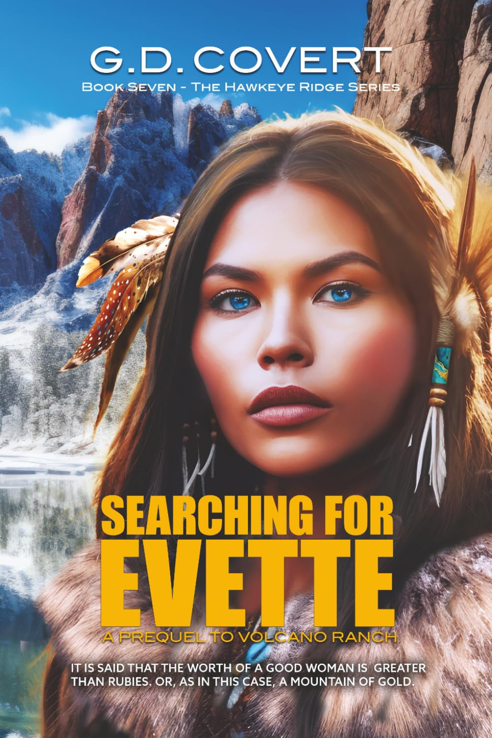 SEARCHING FOR EVETTE: A PREQUEL TO VOLCANO RANCH (The Hawkeye Ridge Series)