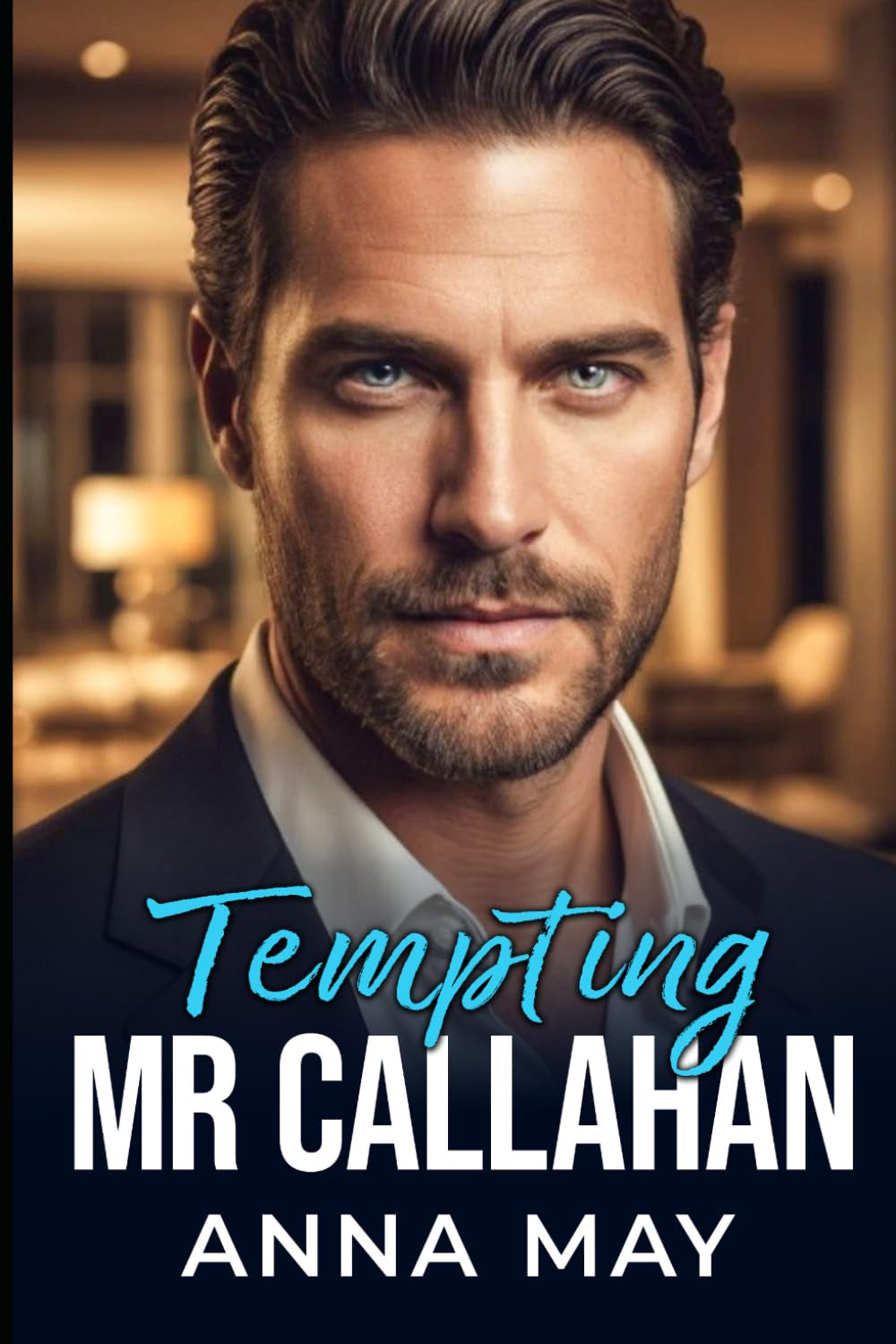 Tempting Mr. Callahan: One Night. One Rule. One Lie. (Billionaires’ Games)