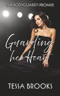Guarding Her Heart: A lesbian/Sapphic Bodyguard Romance (The Bodyguard's Promise)