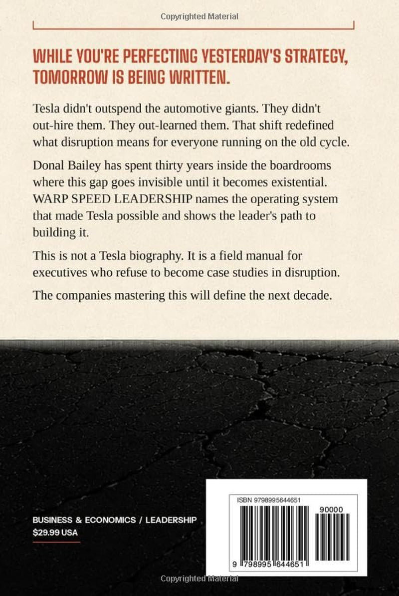 Warp Speed Leadership: Navigating Disruption in the Age of Tesla and AI (Warp Speed Trilogy)