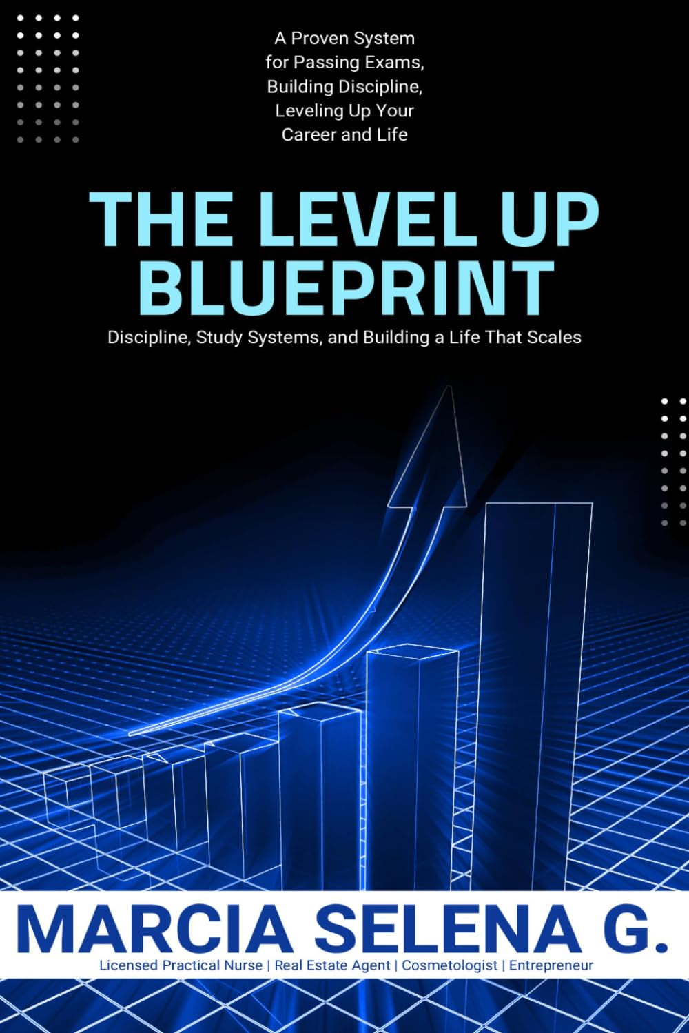 The Level Up Blueprint