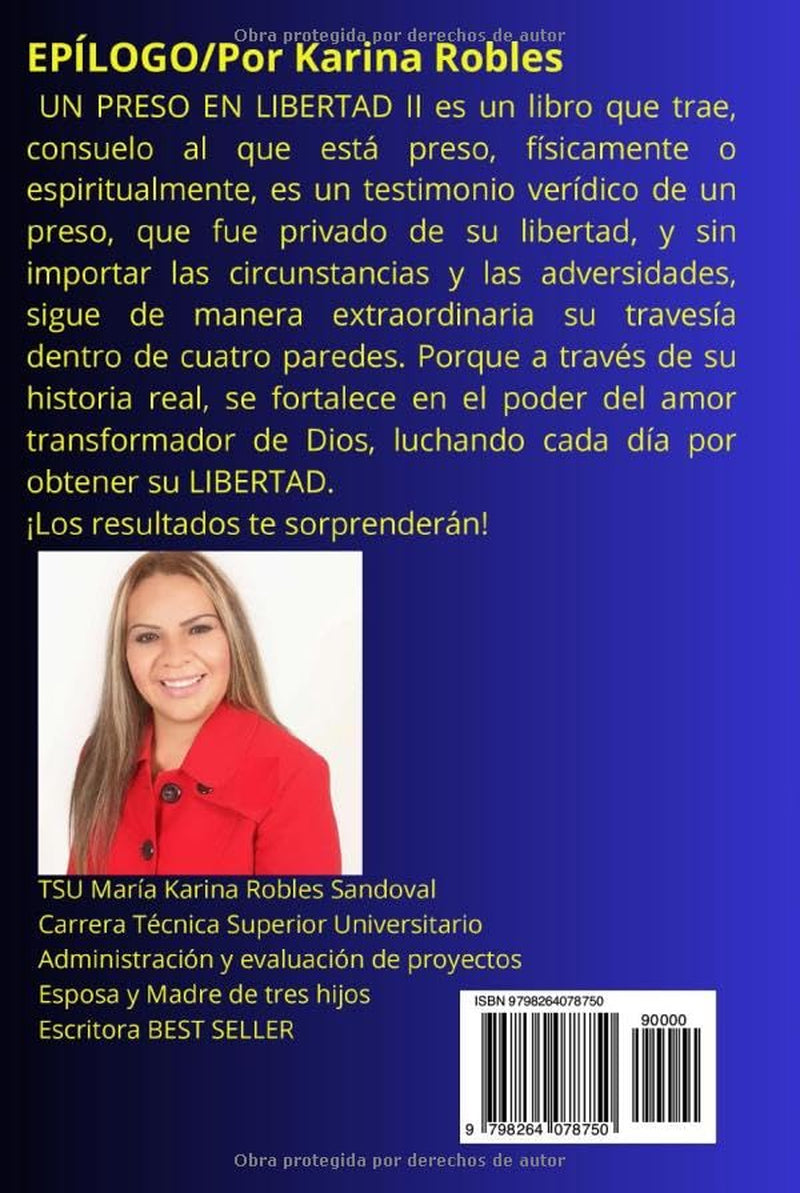 UN PRESO EN LIBERTAD II (Spanish Edition)