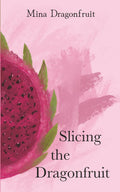 Slicing the Dragonfruit
