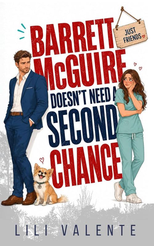 Barrett McGuire Doesn't Need a Second Chance (The McGuire Brothers)