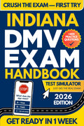 Indiana DMV Exam Workbook: The Ultimate Guide with 400+ Questions, a Detailed Study Plan, and Bonus Tools for Exam Success (DMV Handbook and Practice Tests)
