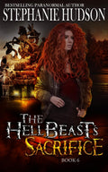 The HellBeast's Sacrifice (The HellBeast King)