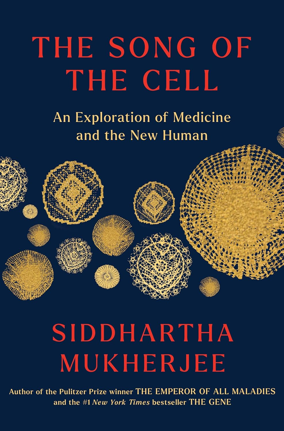The Song of the Cell: An Exploration of Medicine and the New Human (Thorndike Press Large Print Nonfiction)