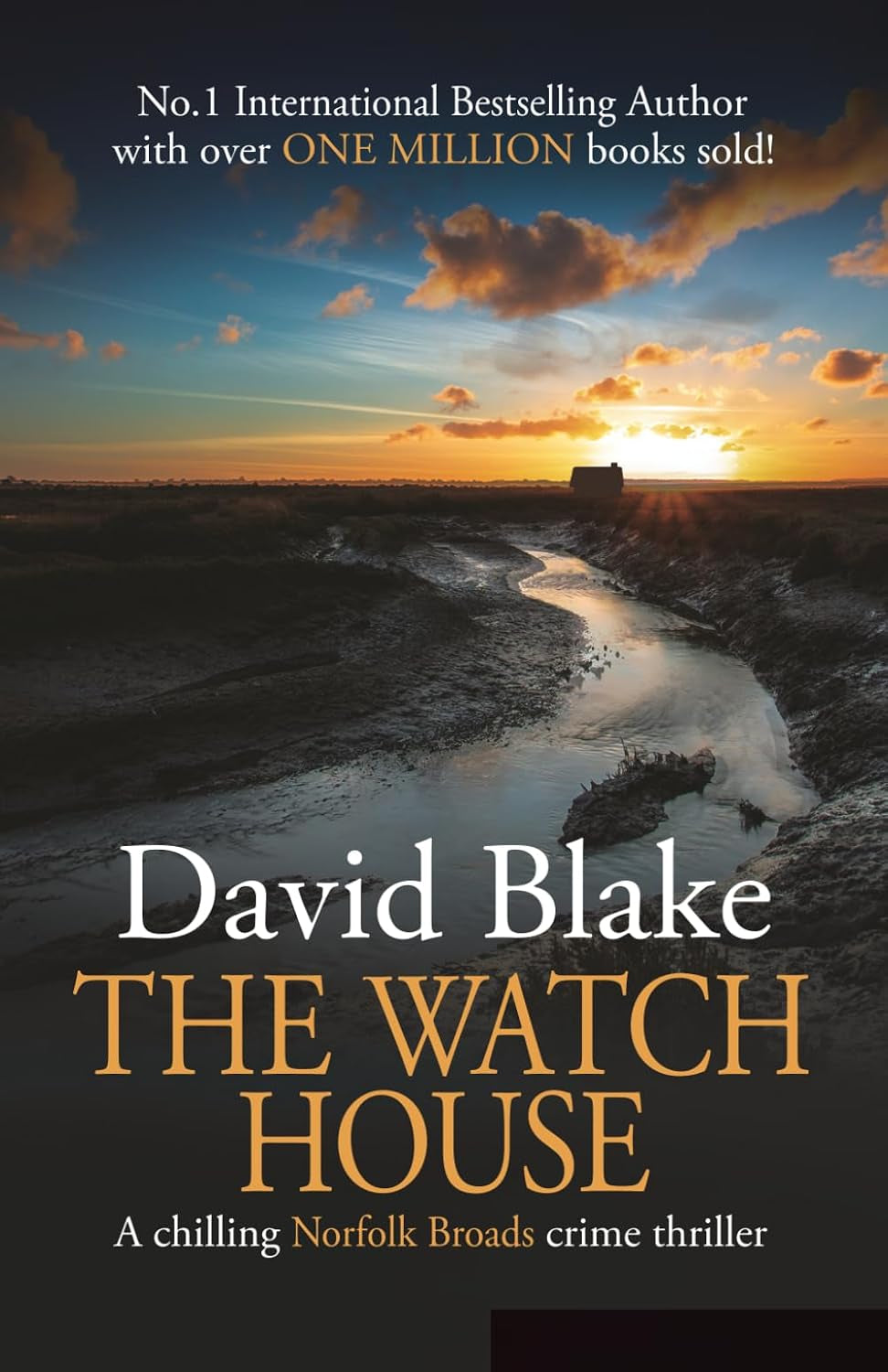The Watch House: A chilling Norfolk Broads crime thriller (DI Tanner Norfolk Broads Murder Mystery Series)