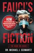 Fauci's Fiction: The Book on Covid