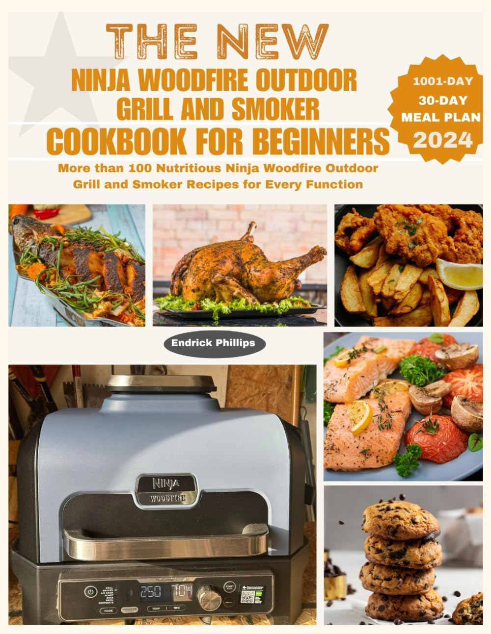 The New Ninja Woodfire Outdoor Grill and Smoker Cookbook for Beginners: More than 100 Nutritious Ninja Woodfire Outdoor Grill and Smoker Recipes for Every Function (Ninja Product Series)