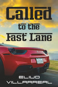 Called to the Fast Lane