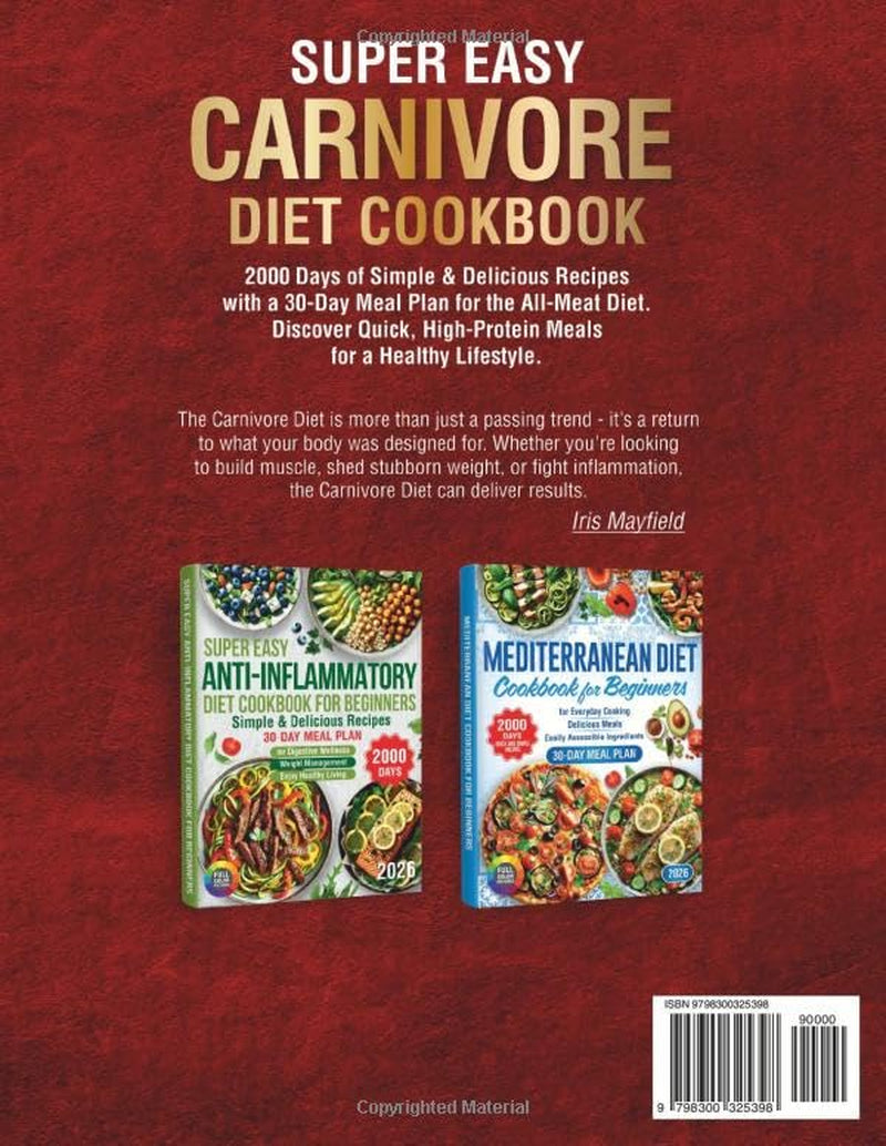 Super Easy Carnivore Diet Cookbook: 2000 Days of Simple & Delicious Recipes with a 30-Day Meal Plan for the All-Meat Diet. Discover Quick, ... Lifestyle (Healthy Food Cookbooks Every Day)