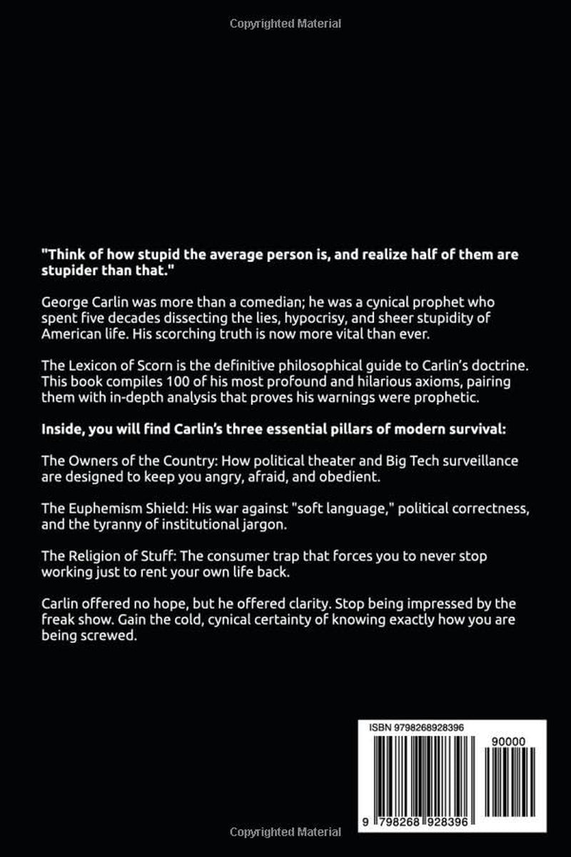 No Bullshit: The Definitive George Carlin Quote Collection (The 100 Quotes Series)