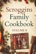 Scroggins Family Cookbook