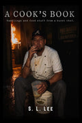 A Cook’s Book: Ramblings and food stuff from a burnt chef.