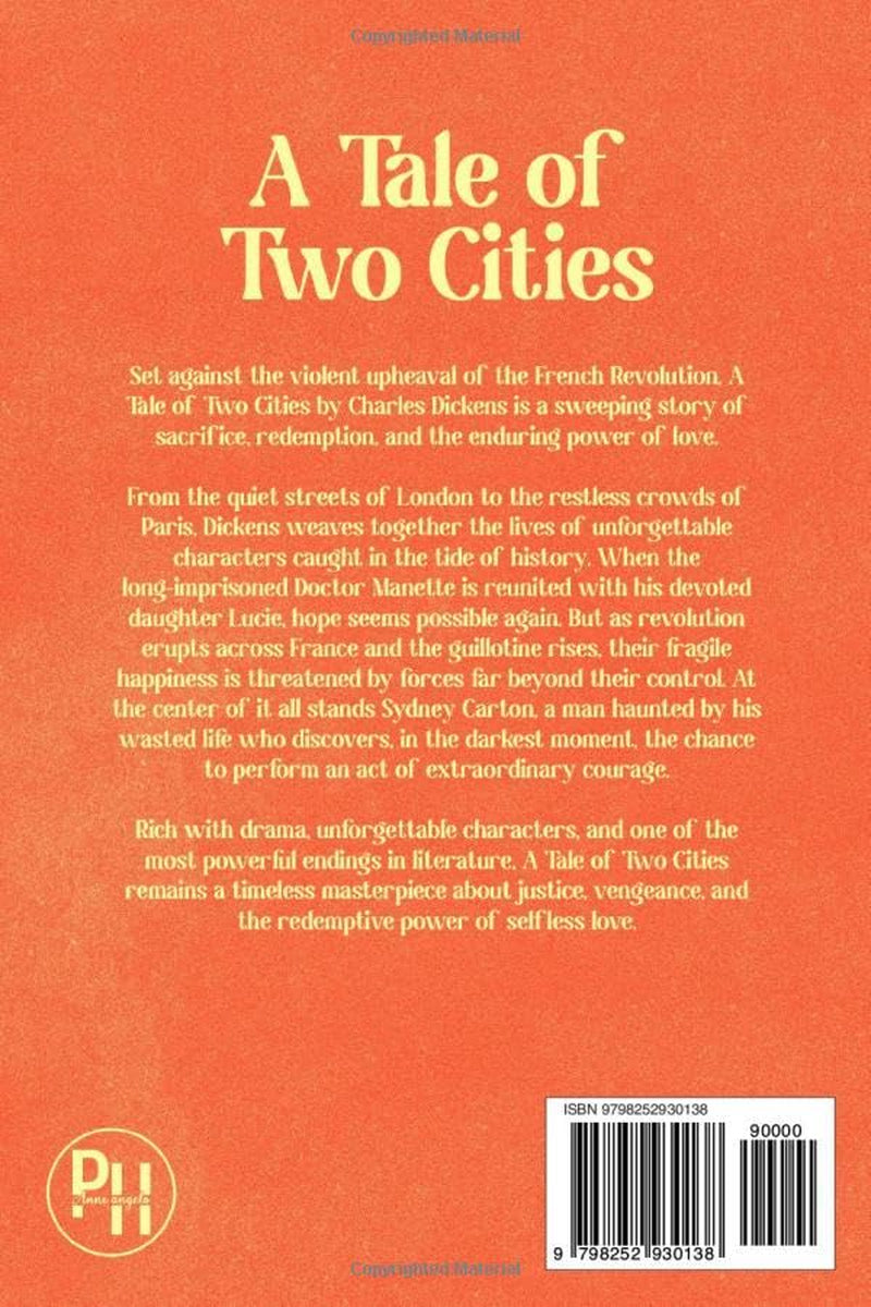 A Tale of Two Cities: A Collector's Edition Featuring Original Illustrations and Charles Dickens ’ Biography