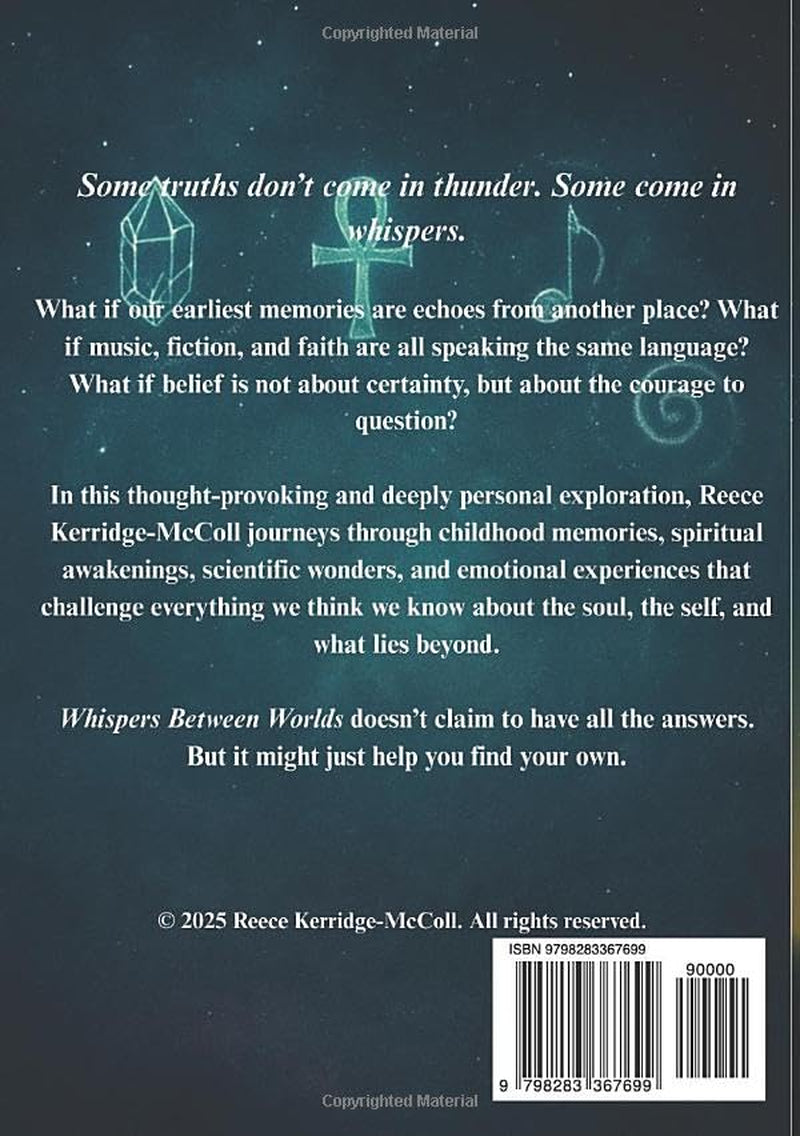 Whispers Between Worlds: Exploring the Boundaries of Science and Spirituality